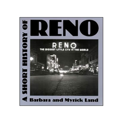 A Short History of Reno